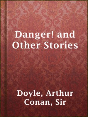 Danger! and Other Stories - ebook